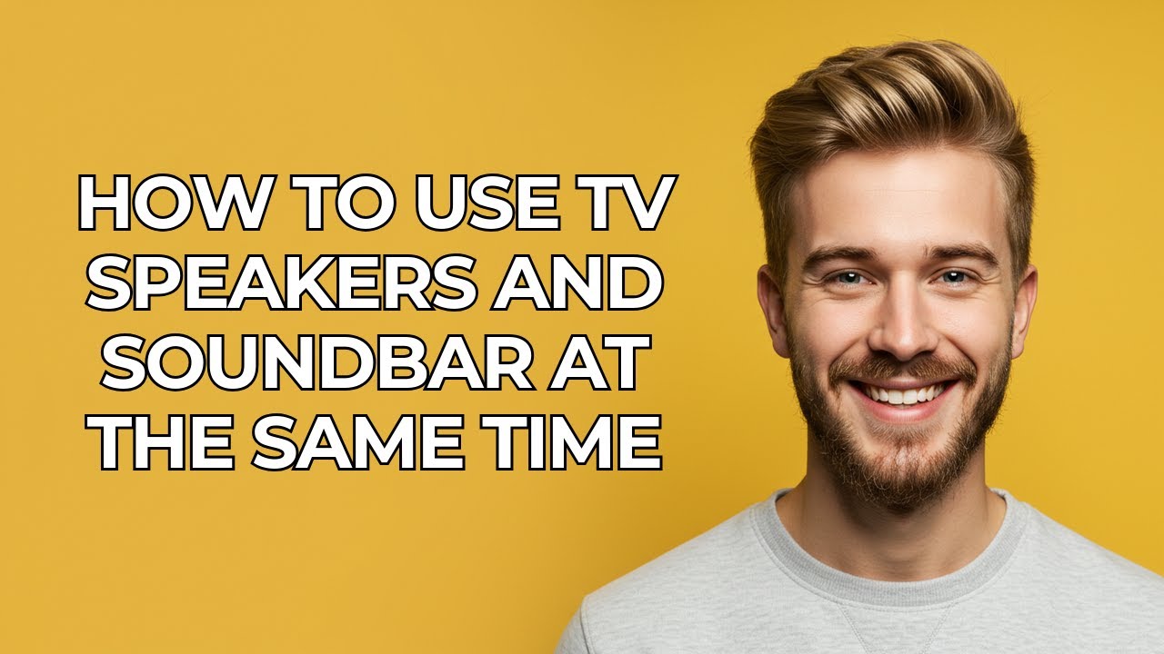 How To Use Tv Speakers And Soundbar At The Same Time - NEW! Step by Step