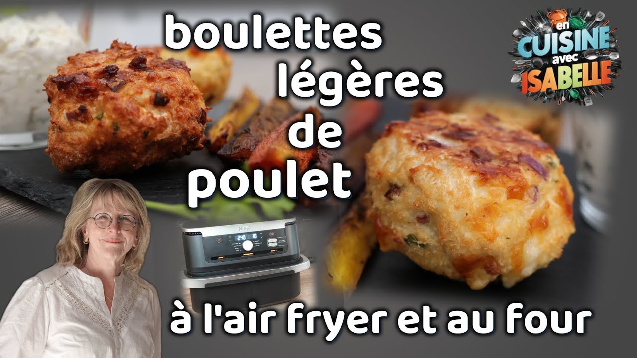 Boulettes légères poulet mozzarella à l'air fryer et au four