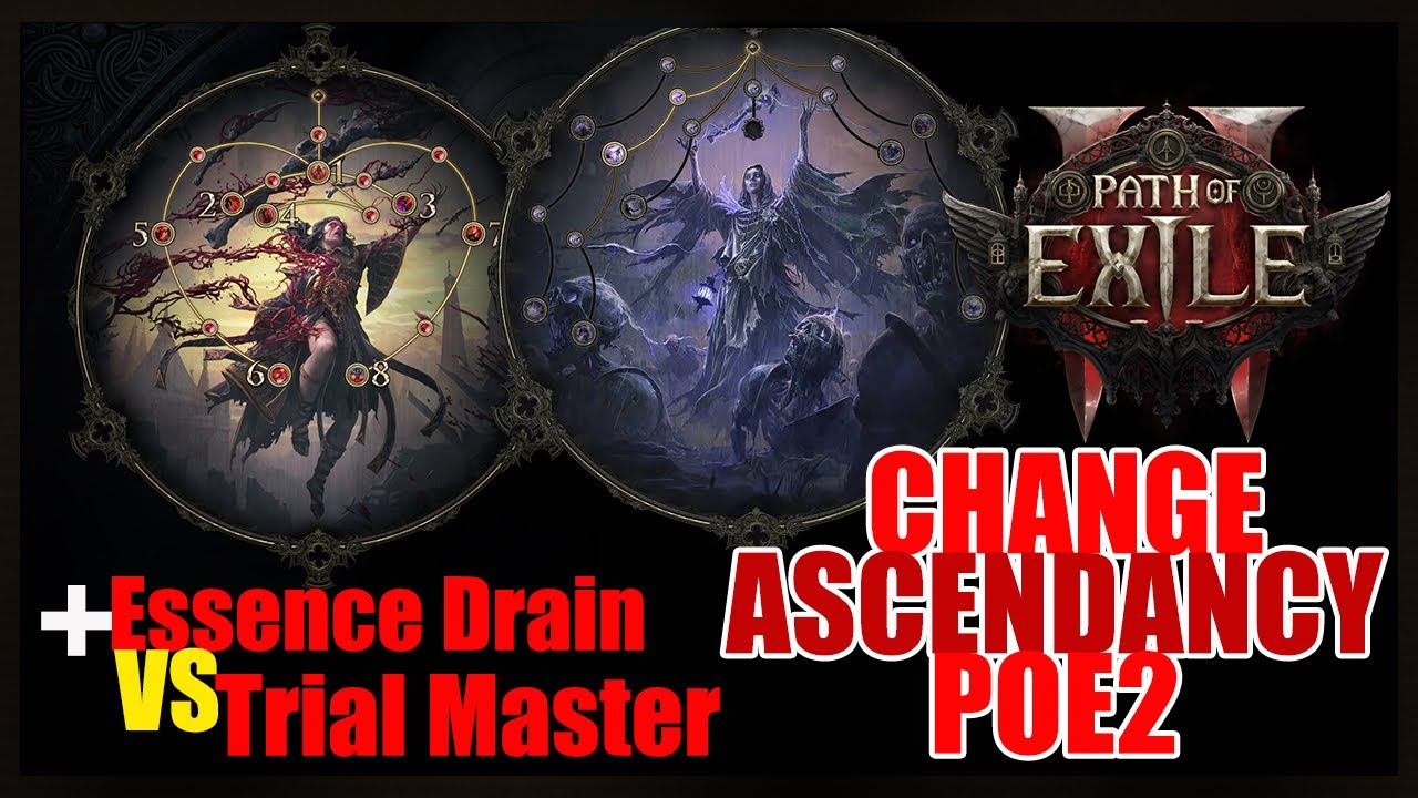 [POE2] how to change ascendancy poe2 + witch lich  Essence Drain poe2 build trial boss fight