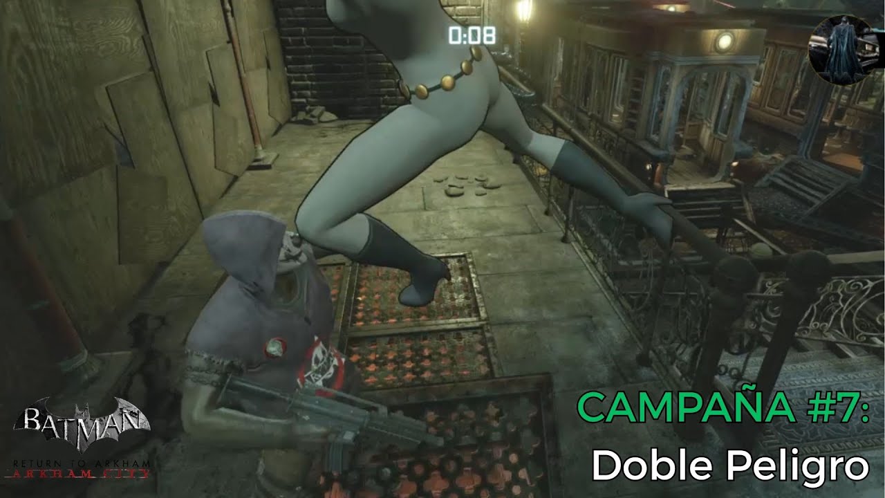 Cada vez es más peligroso | Campaña #7 (Gatúbela) | Batman: RTA - Arkham City