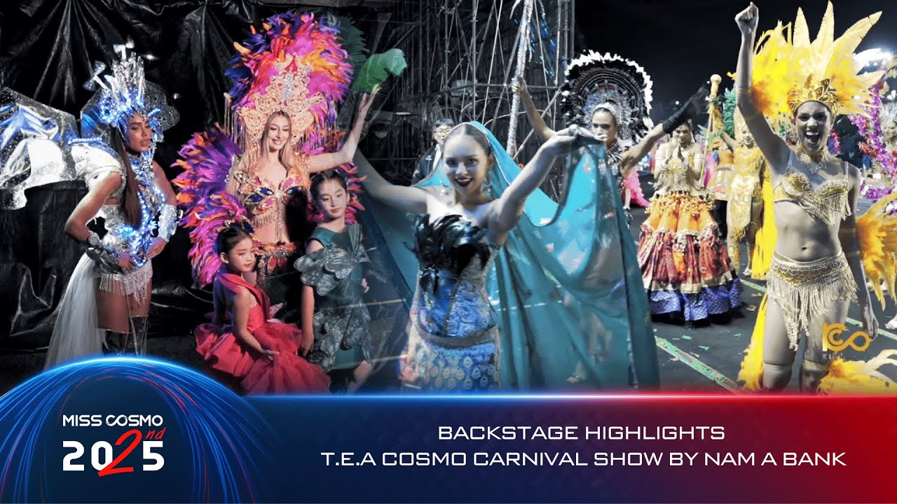 Cosmo TV | T.E.A Cosmo Carnival Show by Nam A Bank | Backstage Highlights