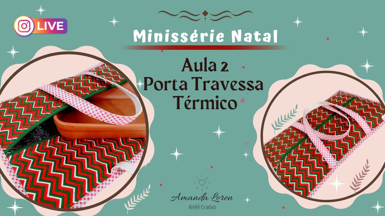 COMO FAZER PORTA ASSADEIRA TÉRMICO/  PORTA TRAVESSA /COSTURA CRIATIVA- Amanda Loren