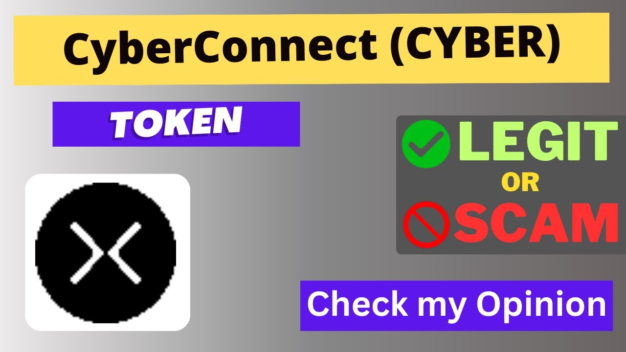 Is CyberConnect (CYBER) Token Legit or Scam ??