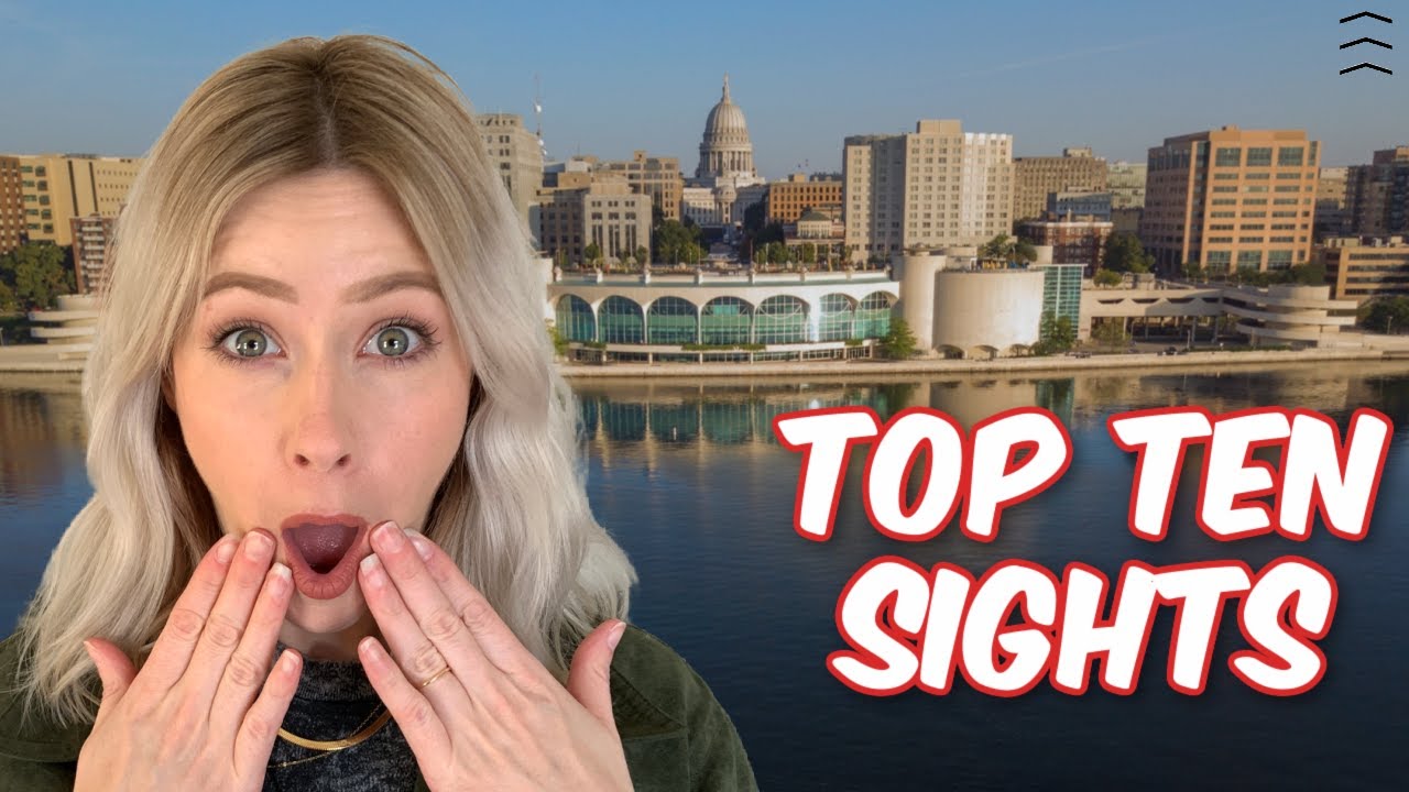 Top 10 Sights To See In Madison WI!