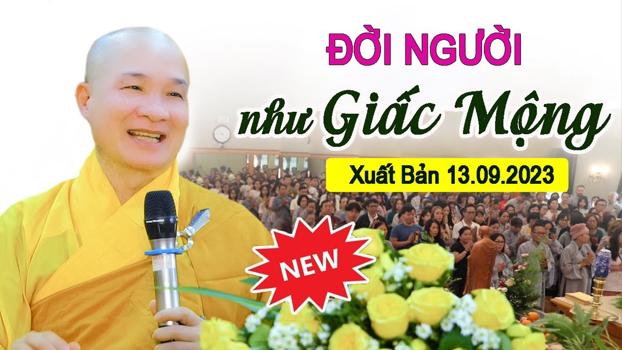 ĐỜI NGƯỜI NHƯ GIẤC CHIÊM BAO, hãy Thức Tỉnh - pháp thoại Cực Hay - Thầy Thích Trí Huệ