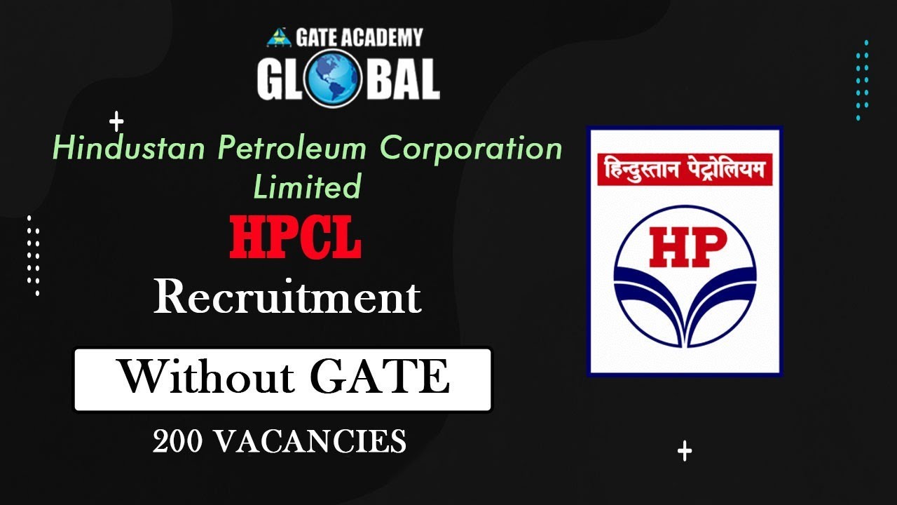 HPCL Recruitment | 200 Vacancies | Without GATE