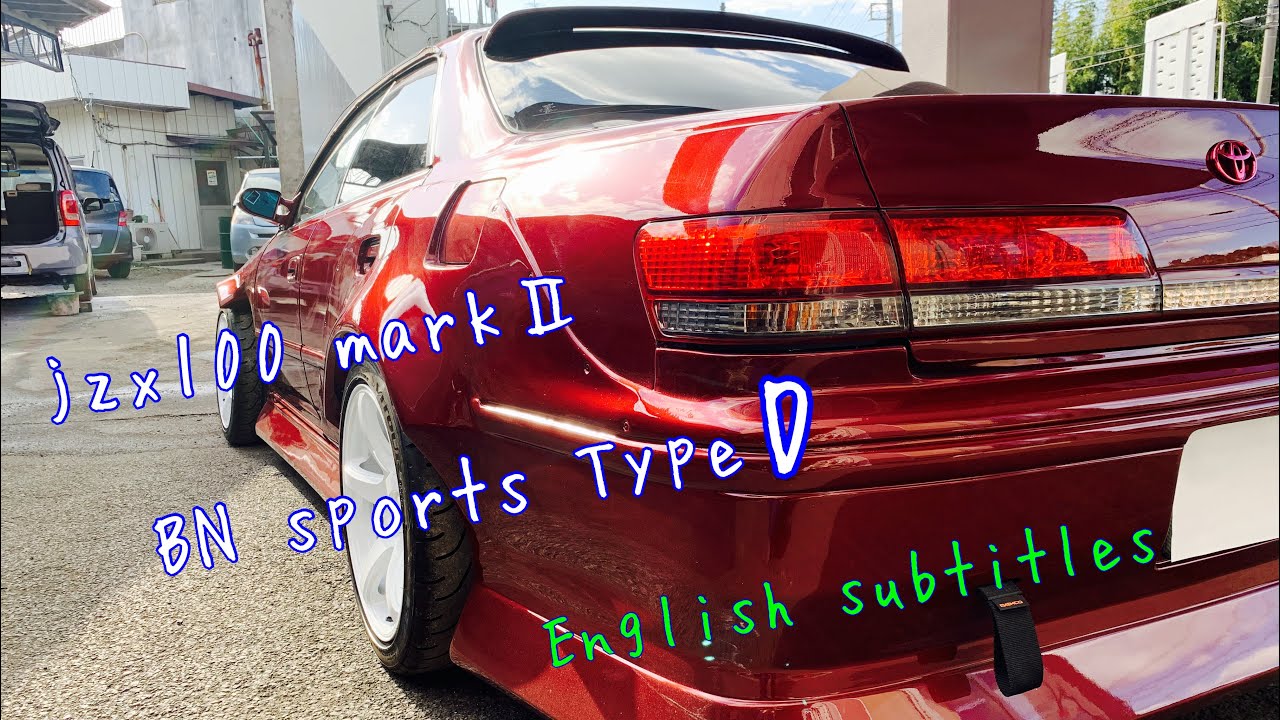 jzx100 markⅡ BN sports typeD English subtitles