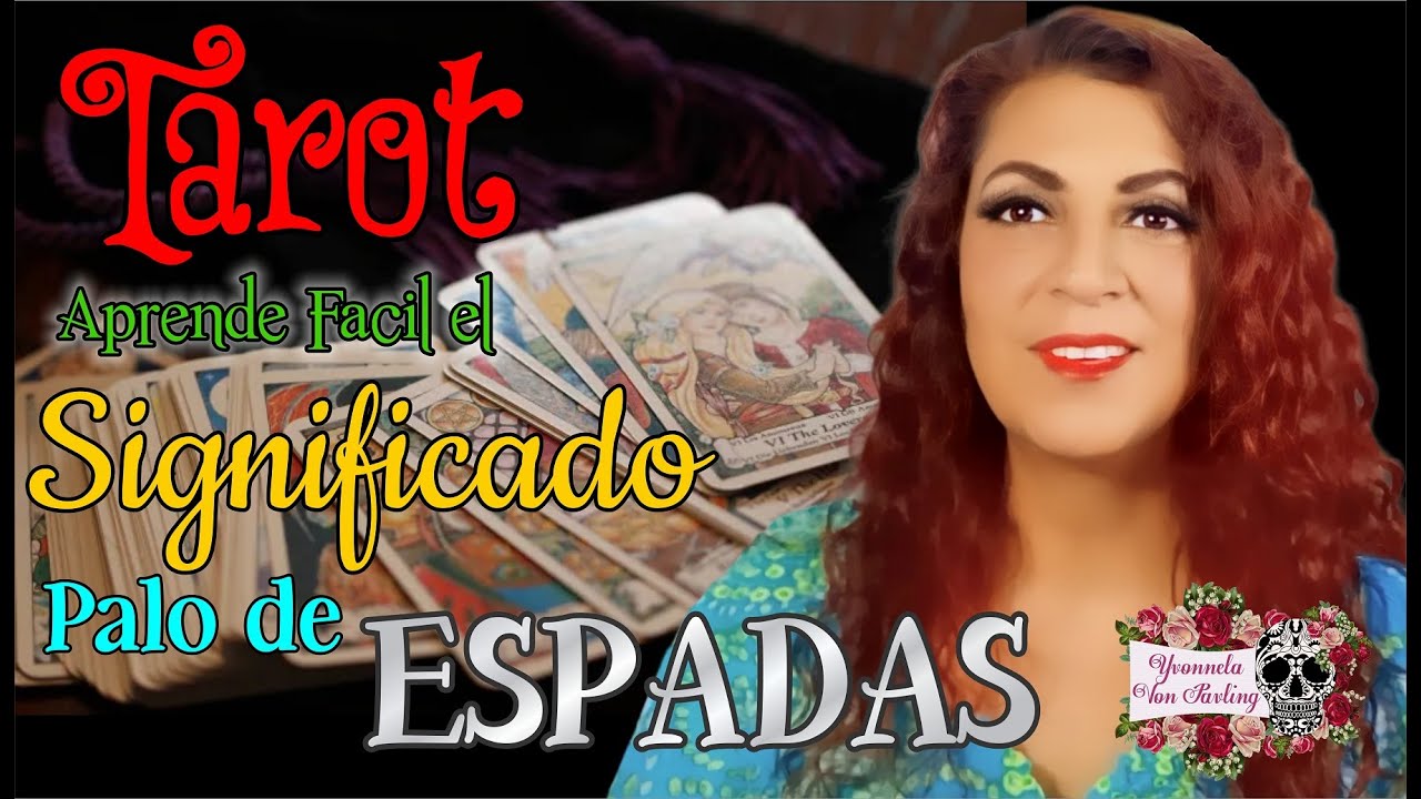 Palo de Espadas Historia de Significados Curso de Tarot Gratis para Principiantes | Yo Soy Yvonnela