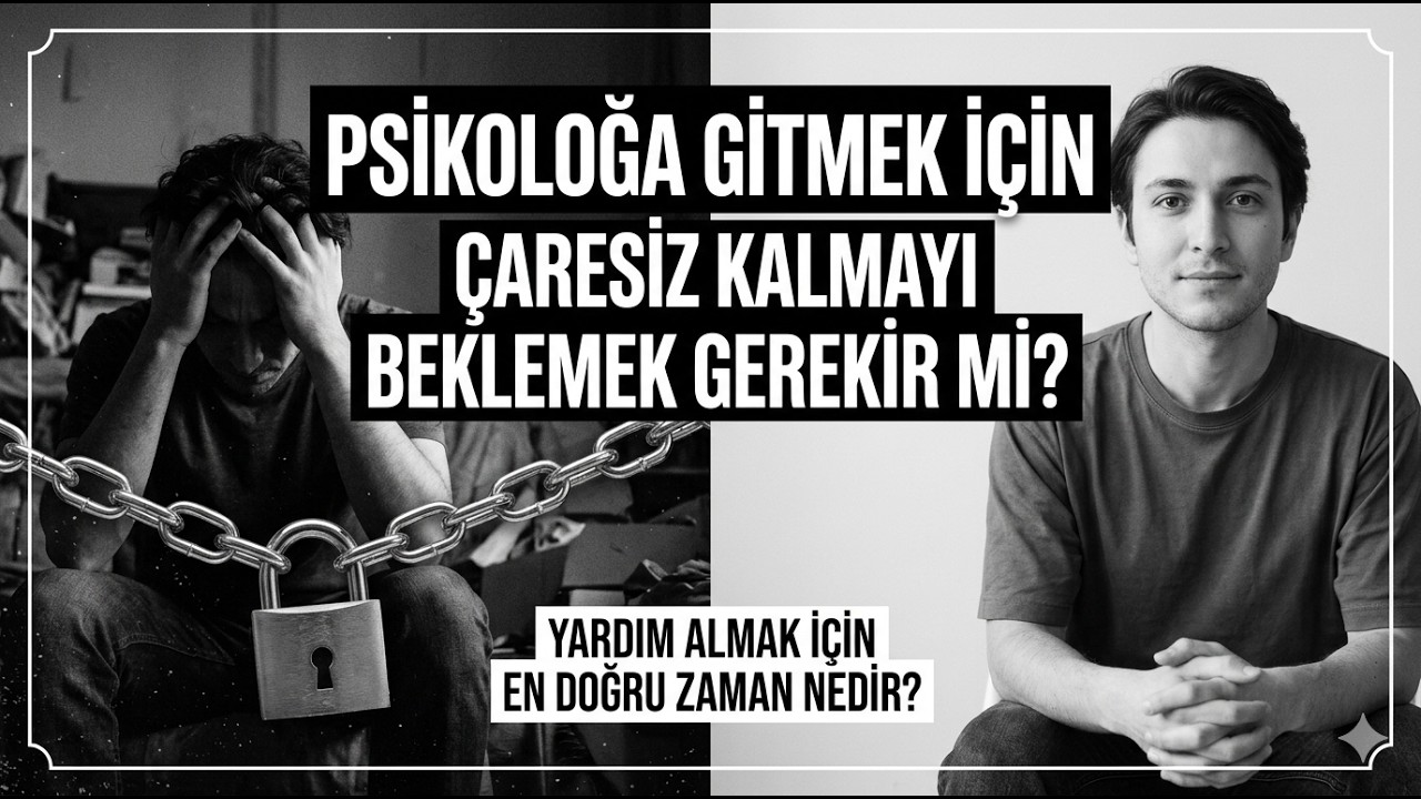 Psikoloğa Ne Zaman Gidilir?