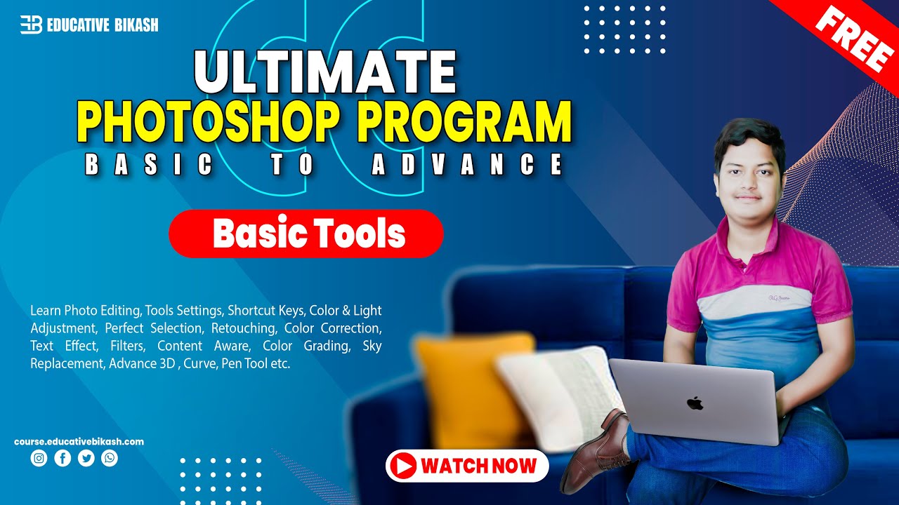 Basic Tool Explaination Photoshop CC - [ Ultimate Photoshop Program - Basic to Advance ] Free Course