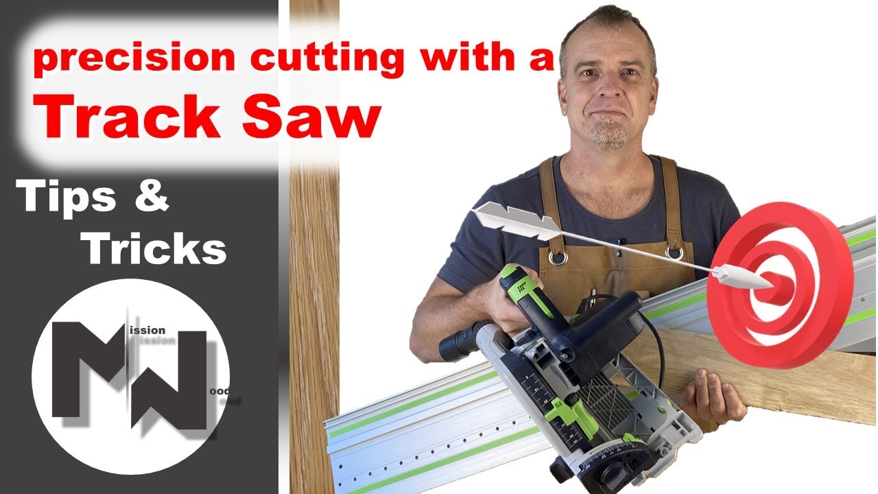 precision cutting with a Track Saw.