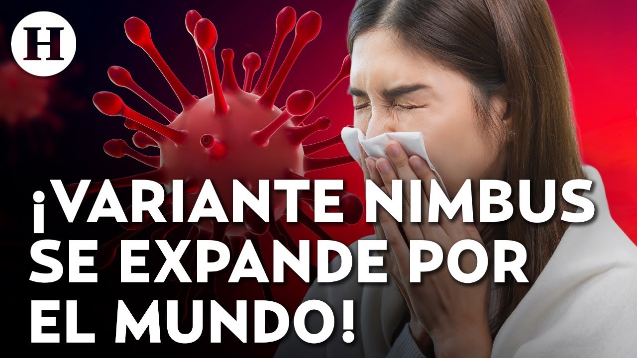 &iexcl;Covid-19 alerta al mundo! Nueva variante Nimbus causa muertes en Asia; estos son sus s&iacute;ntomas