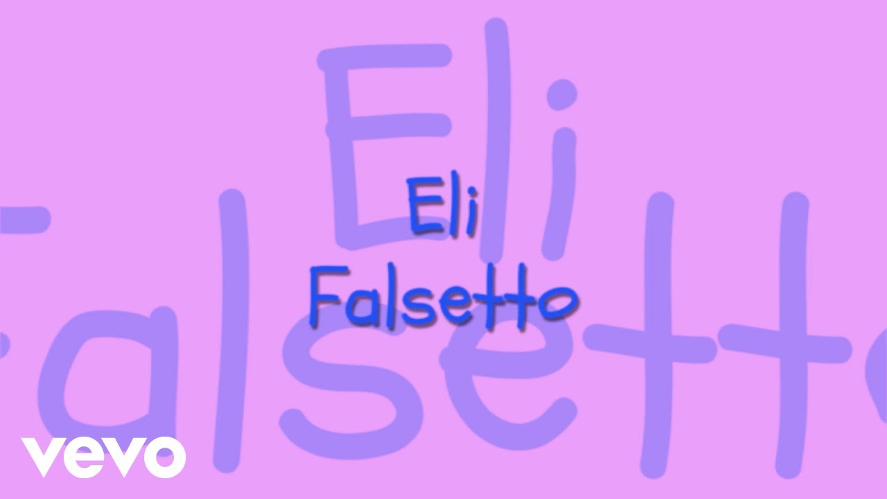 Eli - Falsetto W/ Lyrics