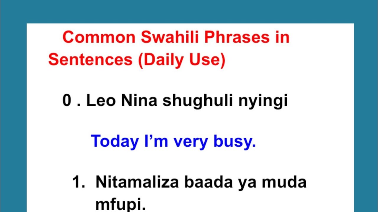 Common Swahili phrases in sentence Daily use 