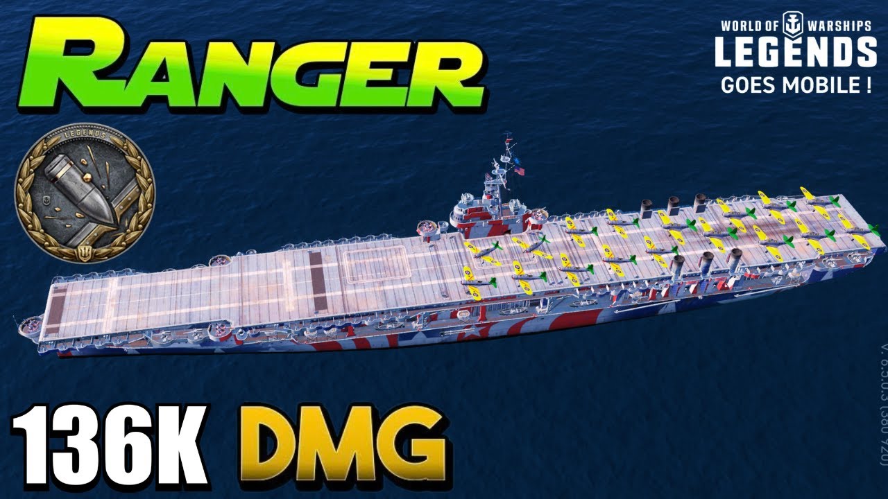 USS Ranger Aircraft Carrier - 136K DMG | World of Warships Legends (Mobile)