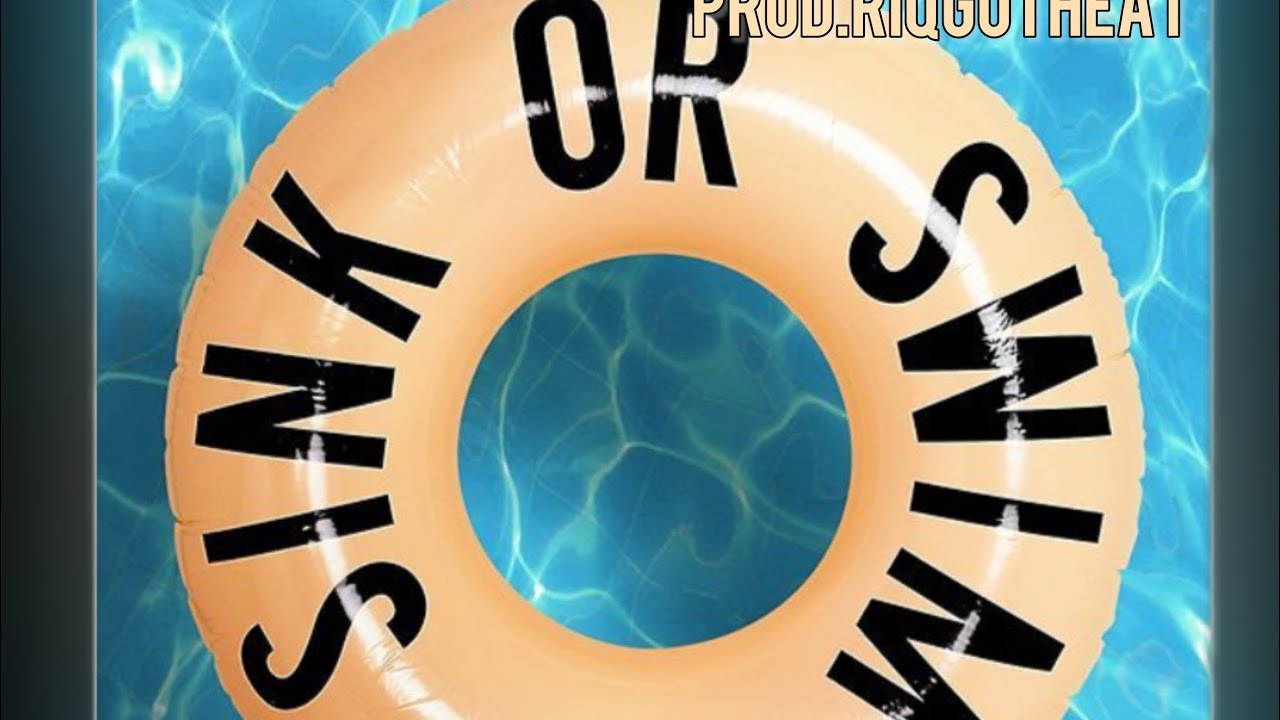 TripNevaSlip | Sink Or Swim -(RADIO) ft. @R8ted_Are | Prod. Riqgotheat