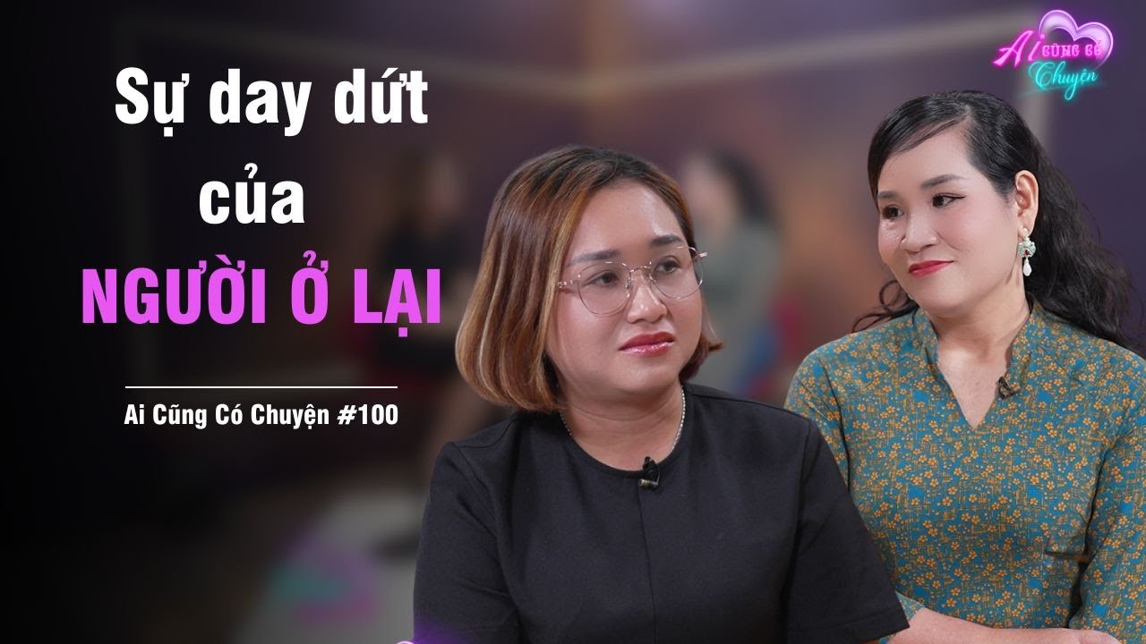 Sự DAY DỨT của NGƯỜI Ở LẠI | Ai Cũng Có Chuyện #100 |  Tô Nhi A Official