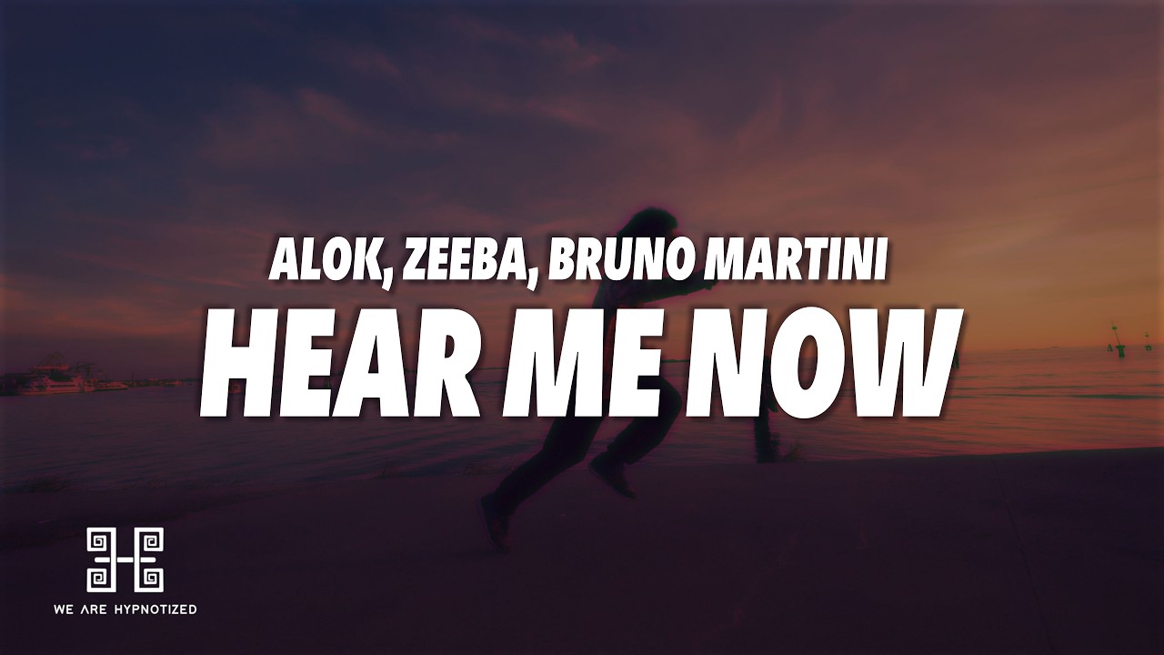 Alok, Zeeba, Bruno Martini - Hear Me Now (Lyrics)