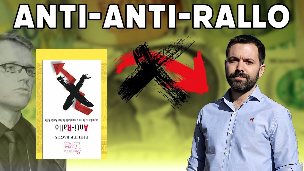 Anti-Anti-Rallo: una réplica a las críticas del profesor Bagus