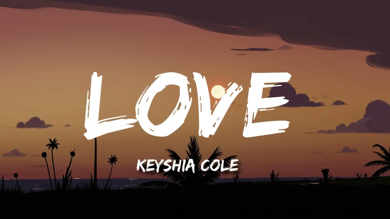 Keyshia Cole - Love (Lyrics)