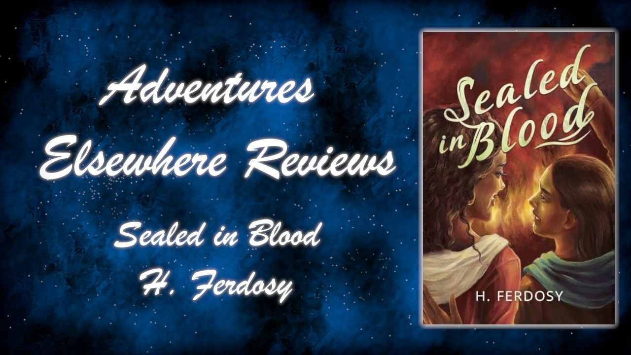 Sealed in Blood | Adventures Elsewhere Reviews