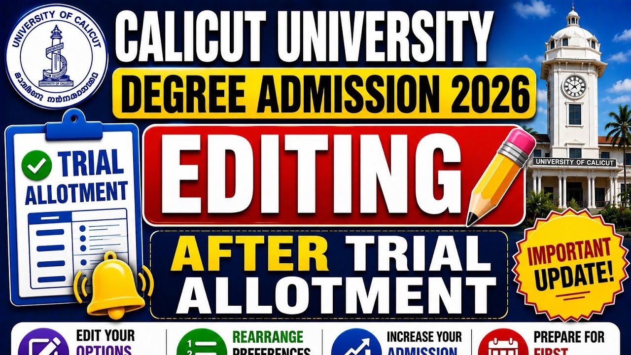 Calicut University Degree Admission 2026 | Editing After Trial Allotment | Complete Guide