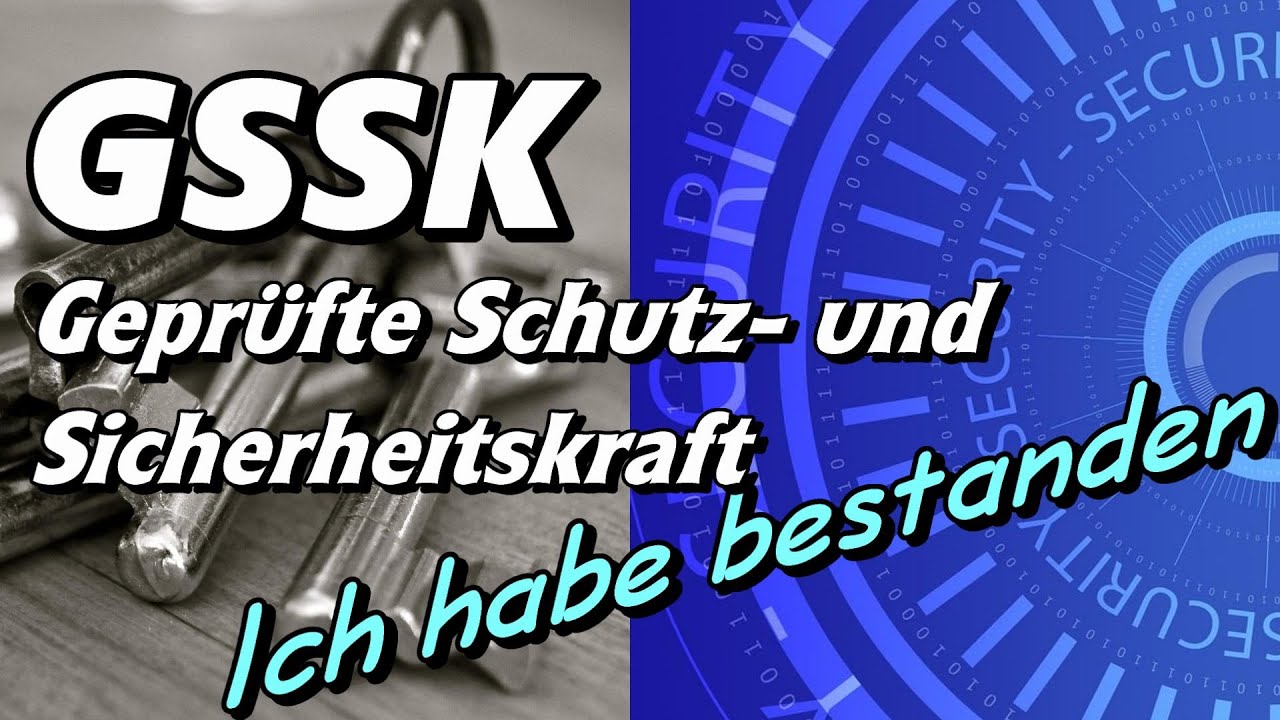 Geprüfte Schutz- und Sicherheitskraft 2023 - Ich habe bestanden - GSSK - IHK