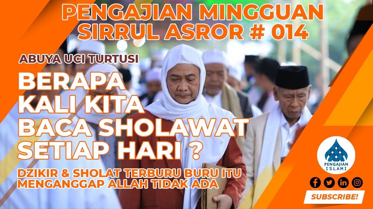Abuya Uci - Mau Jadi Wali Itu Tidak Perlu Bertapa Ke Gunung Karang #SirrulAsror #014