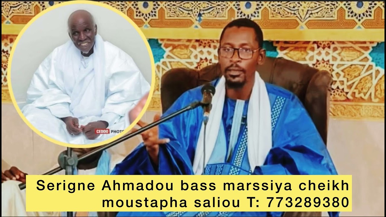 Marsiya cheikh moustapha saliou par Serigne ahmadou bass