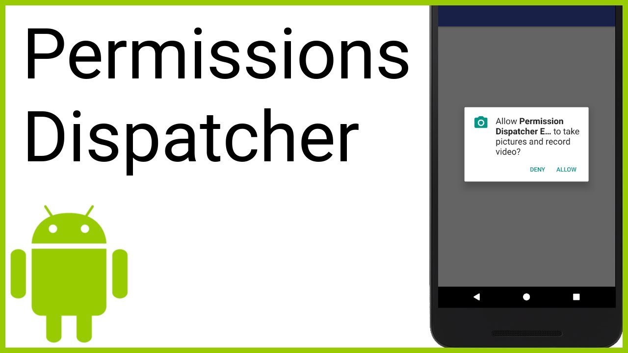 Easier Permission Requests with PermissionsDispatcher Library - Android Studio Tutorial
