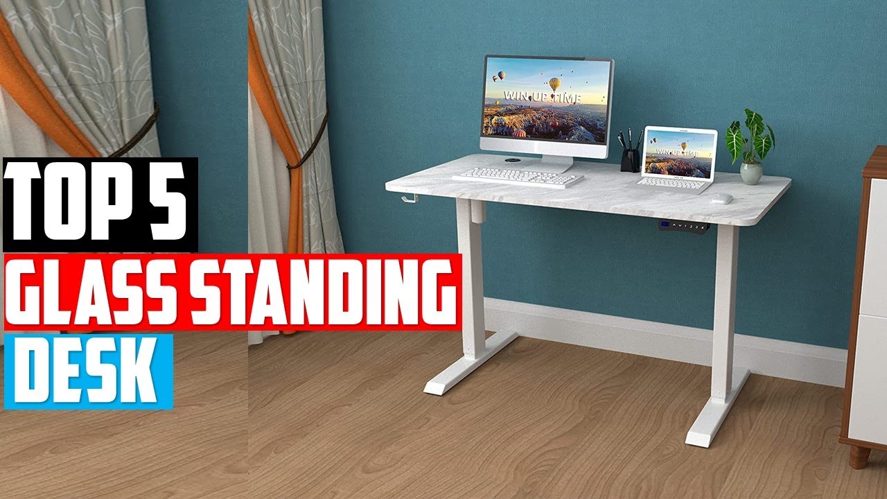 ✅Best Glass Standing Desks 2022-Top 5 Standing Desk Reviews