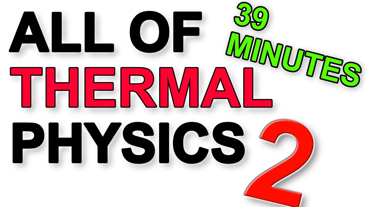 A Level Physics Revision: All of Thermal Physics 2 - Ideal Gases