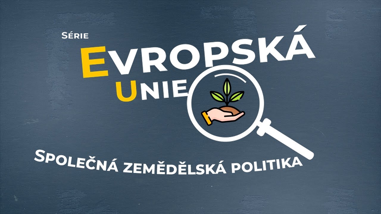 Jak v EU funguje zemědělství? | Pan Evropa