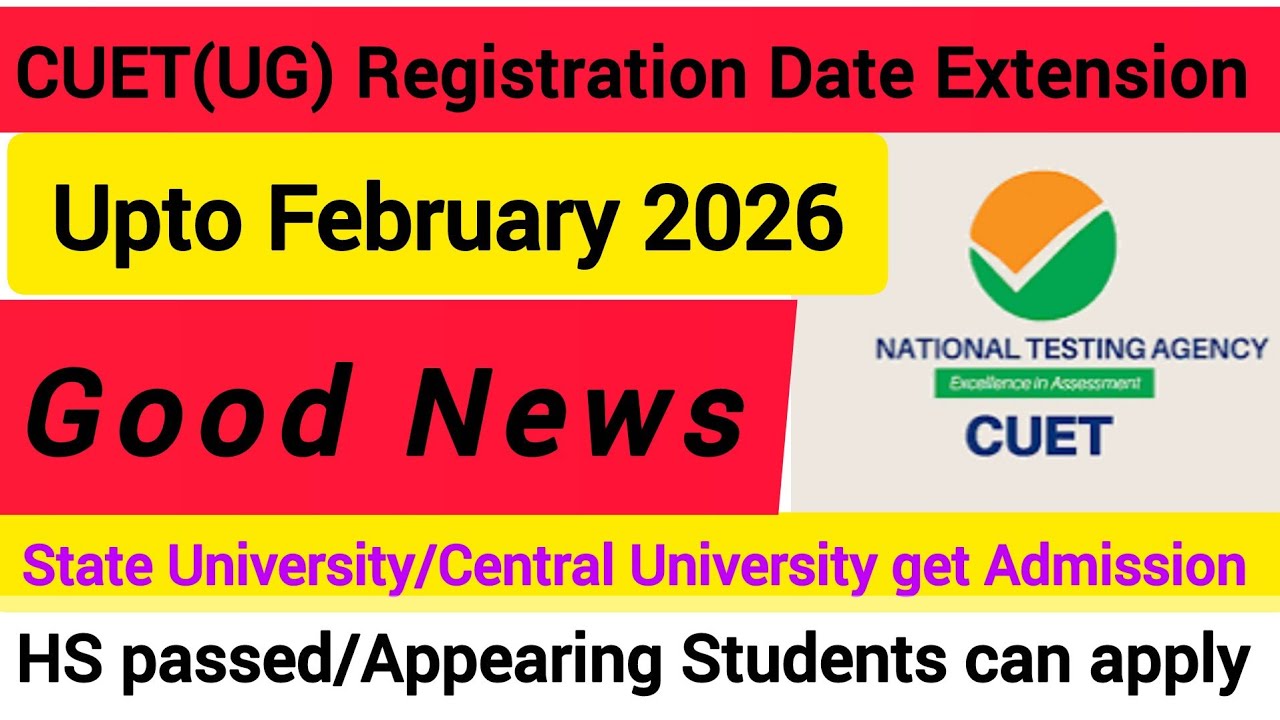 CUET(UG) Registration Date Extension Notice 