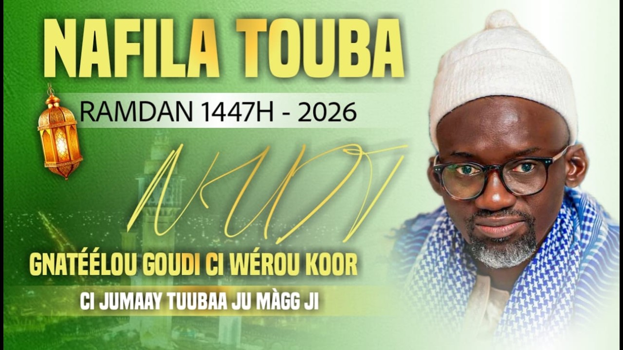 🔴 EN DIRECT | Jumaay Tuuba | Nafilah Ramadan 1446 – 03ème Nuit 🌙 | 20 Février 2026