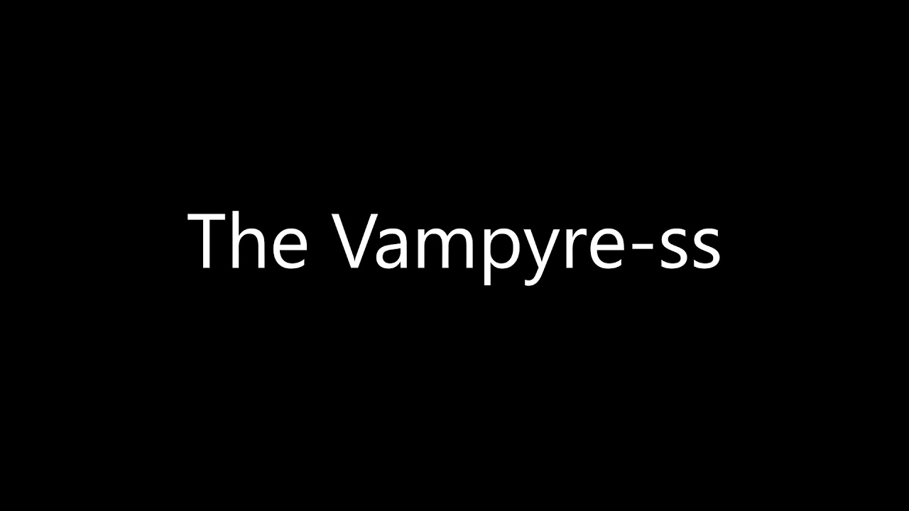 The Vampyre-ss