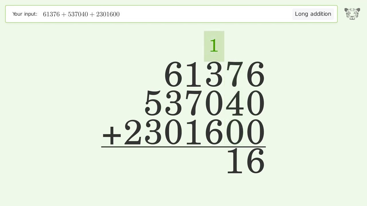 Long Addition Problem 61376+537040+2301600: Step-by-Step Video Solution | Tiger Algebra