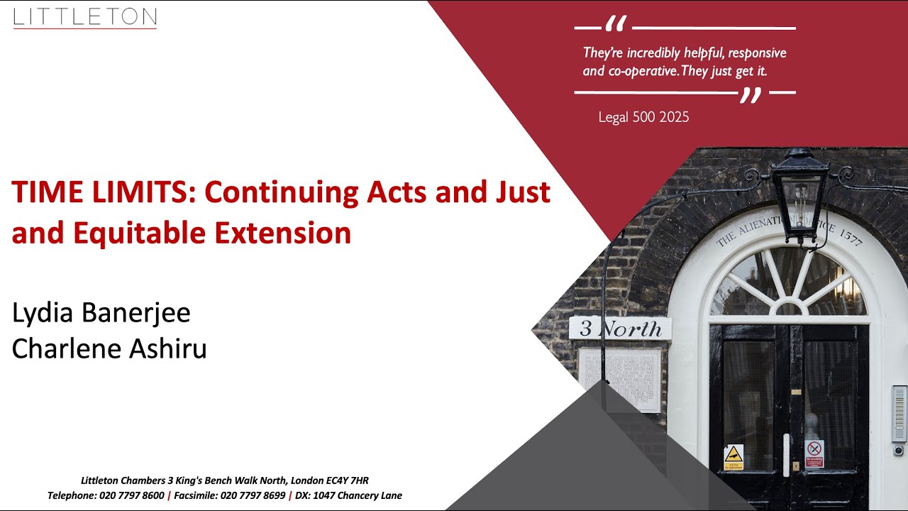 TIME LIMITS: Continuing Acts and Just and Equitable Extension