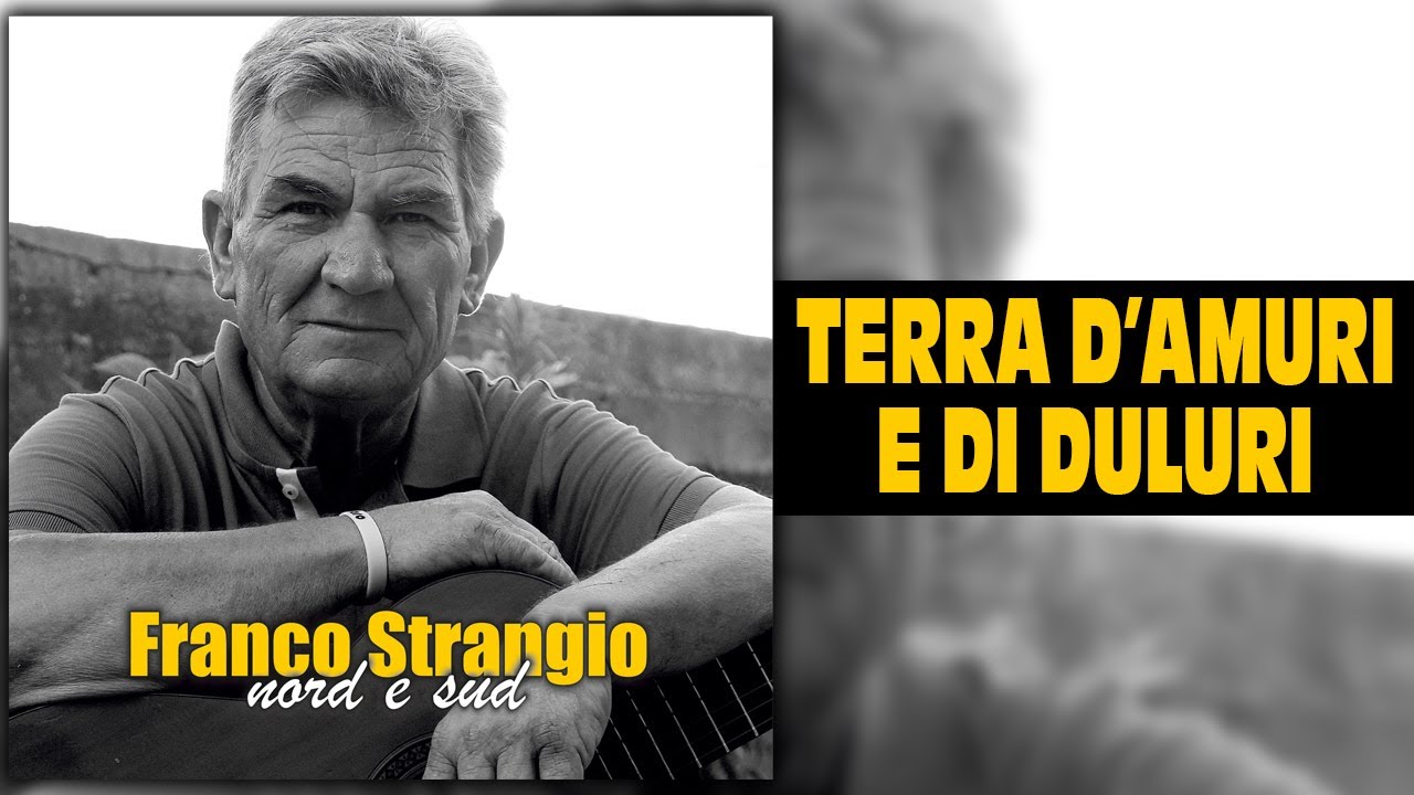 Franco Strangio - Terra d'amuri e di duluri