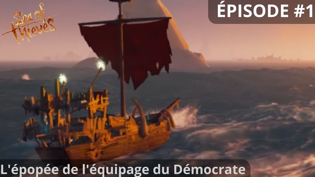 Sea Of Thieves |  On va dire que ça commence bien... | Épisode #1