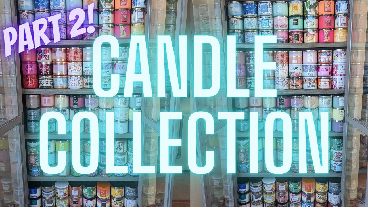 HUGE BATH AND BODY WORKS CANDLE COLLECTION! PART 2!