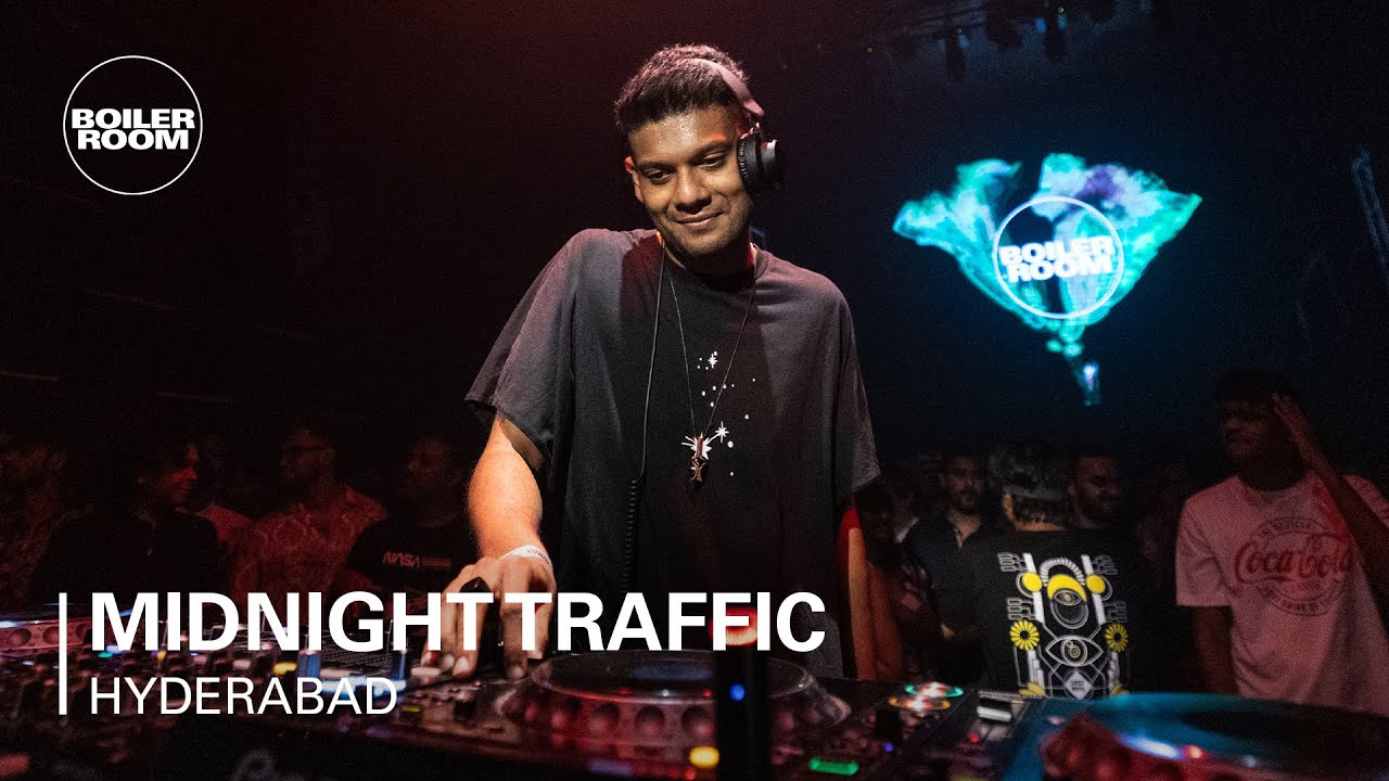Midnight Traffic | Boiler Room: Hyderabad