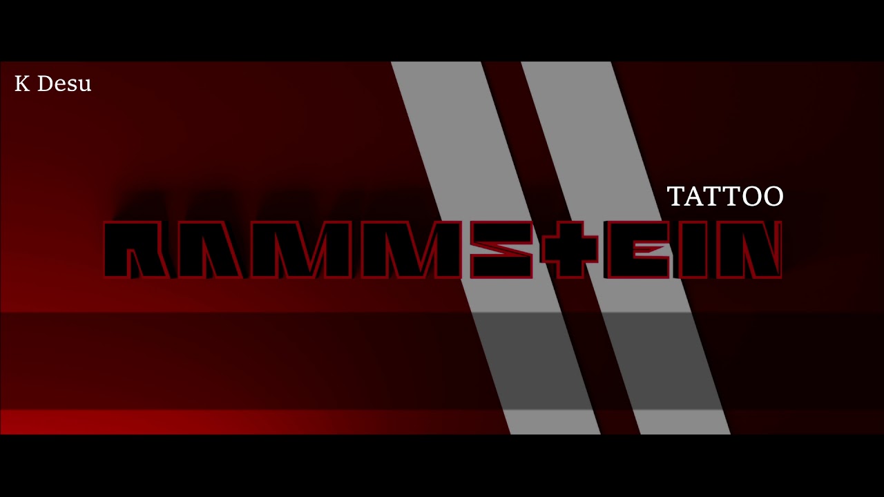RAMMSTEIN - TATTOO - Караоке (альт. версия)