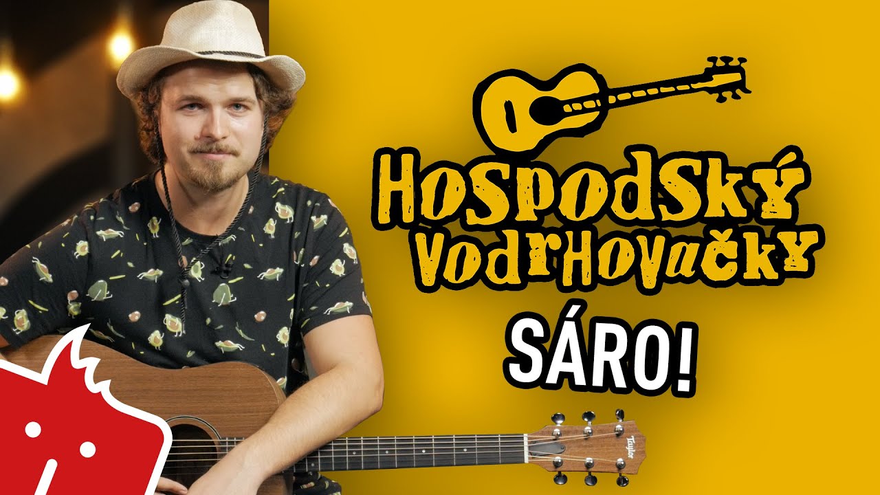 Jak hrát na kytaru: Sáro! (Hospodský vodrhovačky #60)