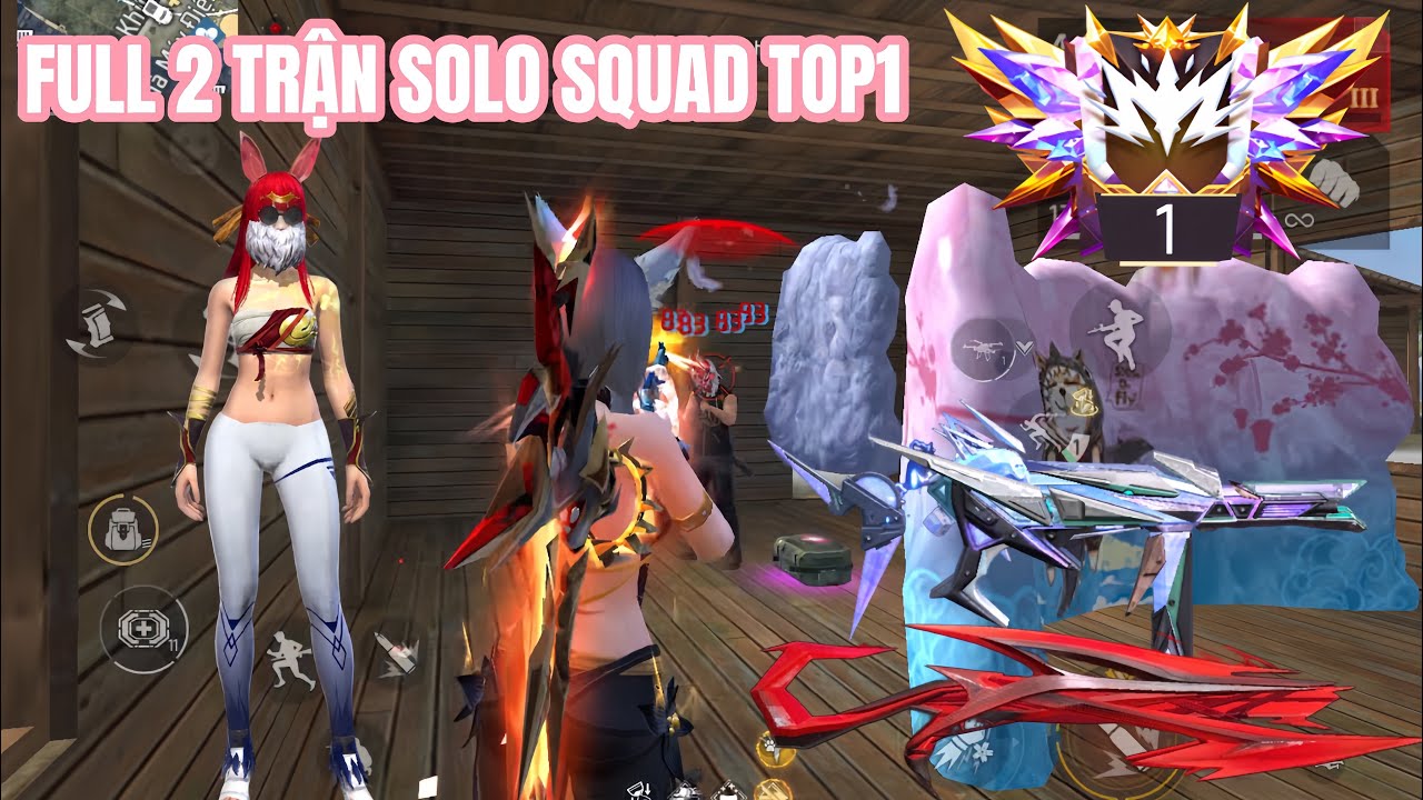 Full 2 Trận Solo Squad Top1 Đẳng Cấp Của 2 Khẩu Súng Nâng Cấp Mạnh Nhất Game