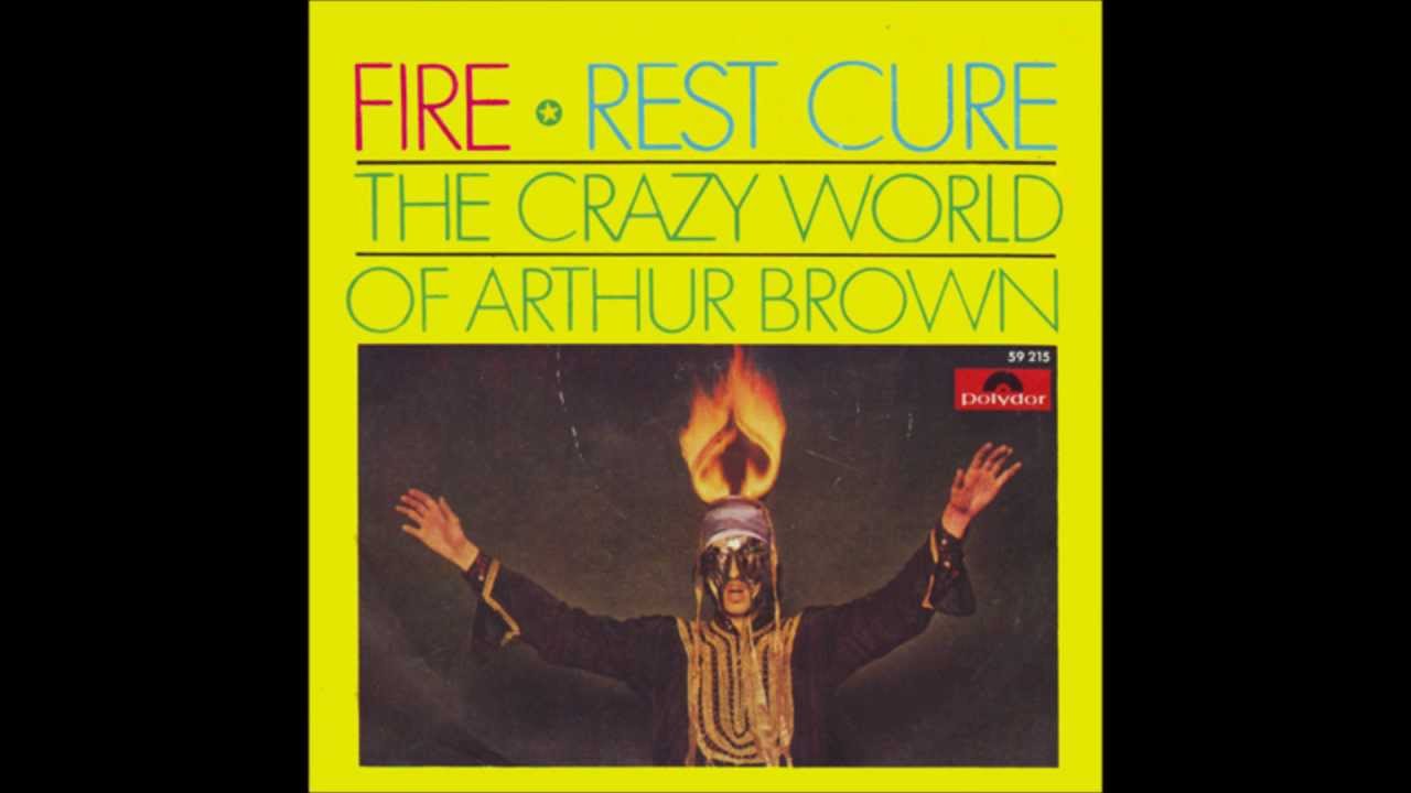 Crazy World of Arthur Brown - Fire