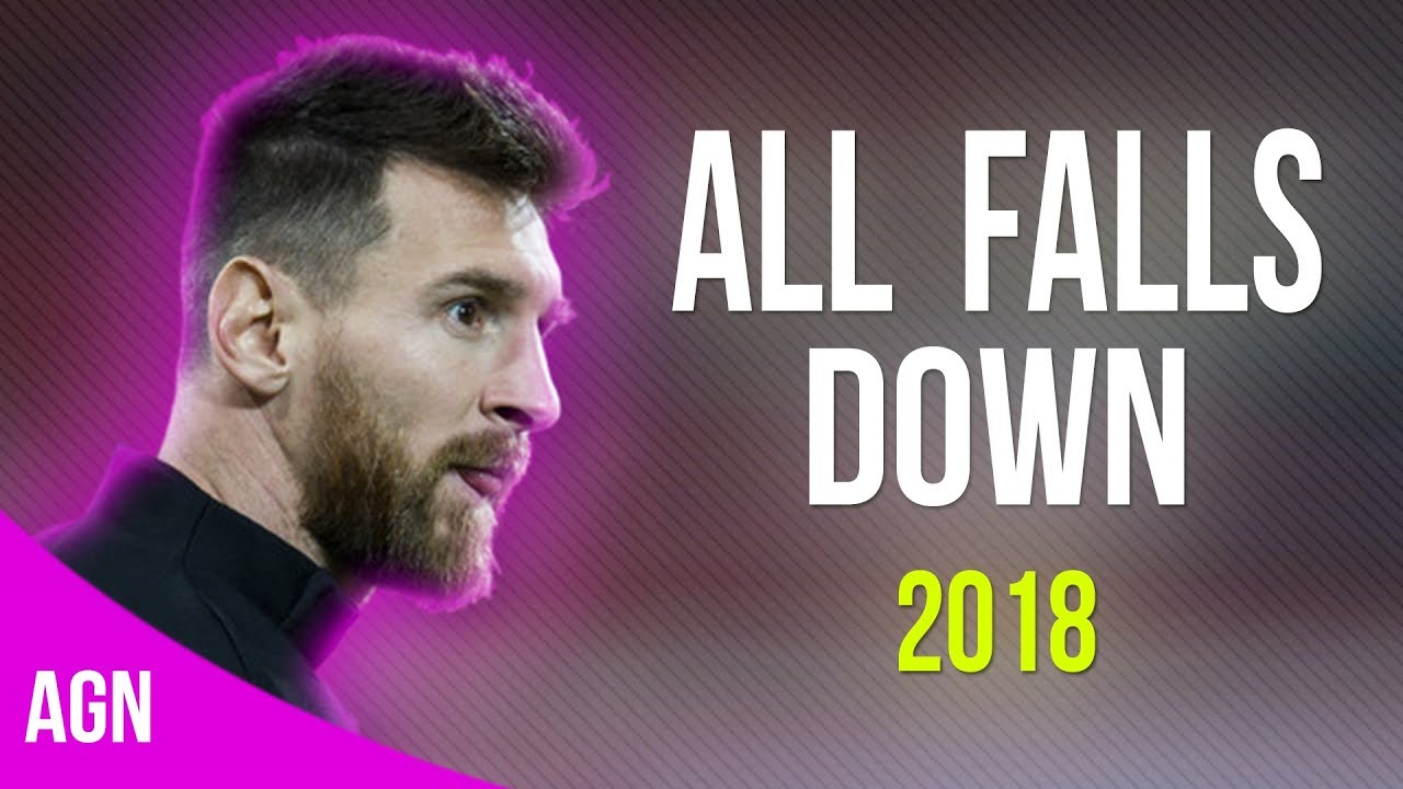 Lionel Messi ● All Falls Down - Alan Walker ● 2018 ● Amazing Skills And Goals 2017/18 ● HD