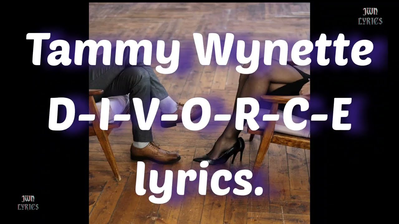 Tammy Wynette - Divorce lyrics.