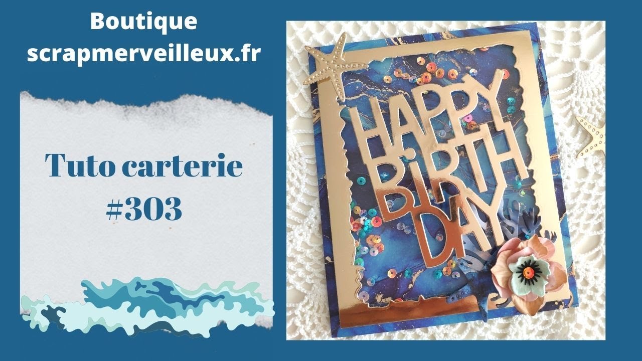 Tutoriel Carterie Marin #303                           #anniversaire #tuto #scrapbooking #carterie