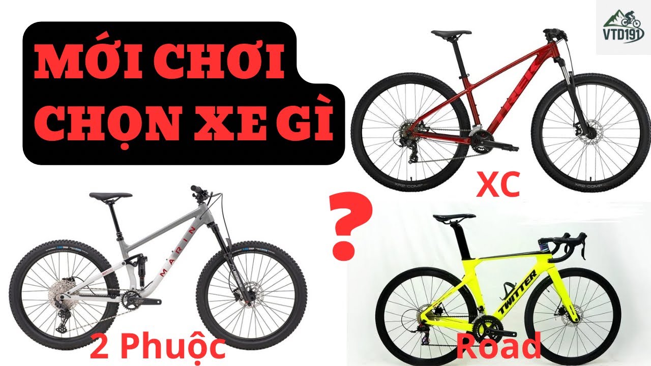 Người Mới Chơi Xe Đạp Nên Mua  Xe Gì? | Hướng Dẫn Chọn Xe Đạp | VTD191